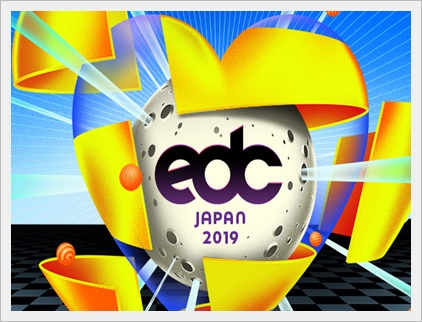 EDC JAPAN 2019注目の出演者は?タイムテーブルの予想や当日券も!2